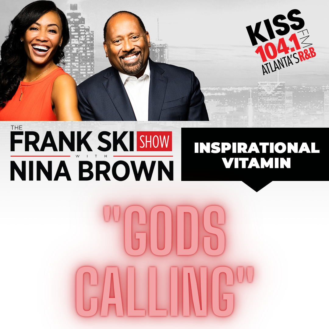 Frank Ski's Inspirational Vitamin "Gods Calling" 11.16.21 episode artwork