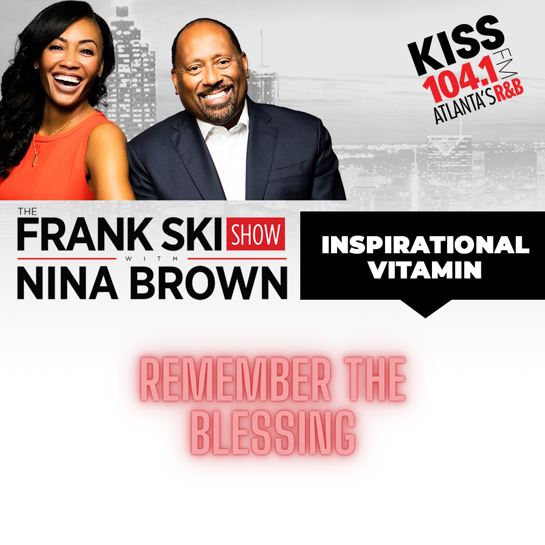 Frank Ski's Inspirational Vitamin "Remember The Blessing" episode artwork