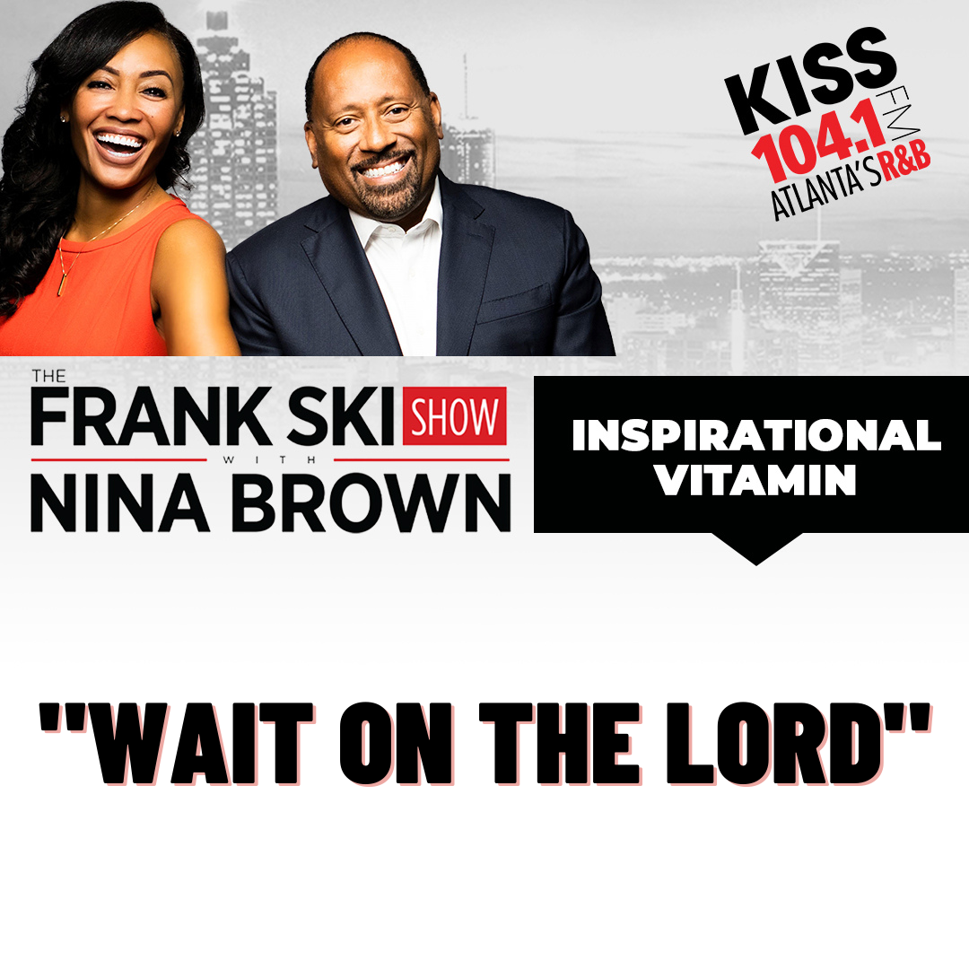 "Wait on The Lord" Inspirational Vitamin 12.3.21 episode artwork