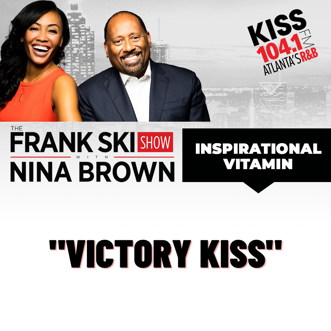 "Victory Kiss" Inspirational Vitamin 12.9.21 episode artwork