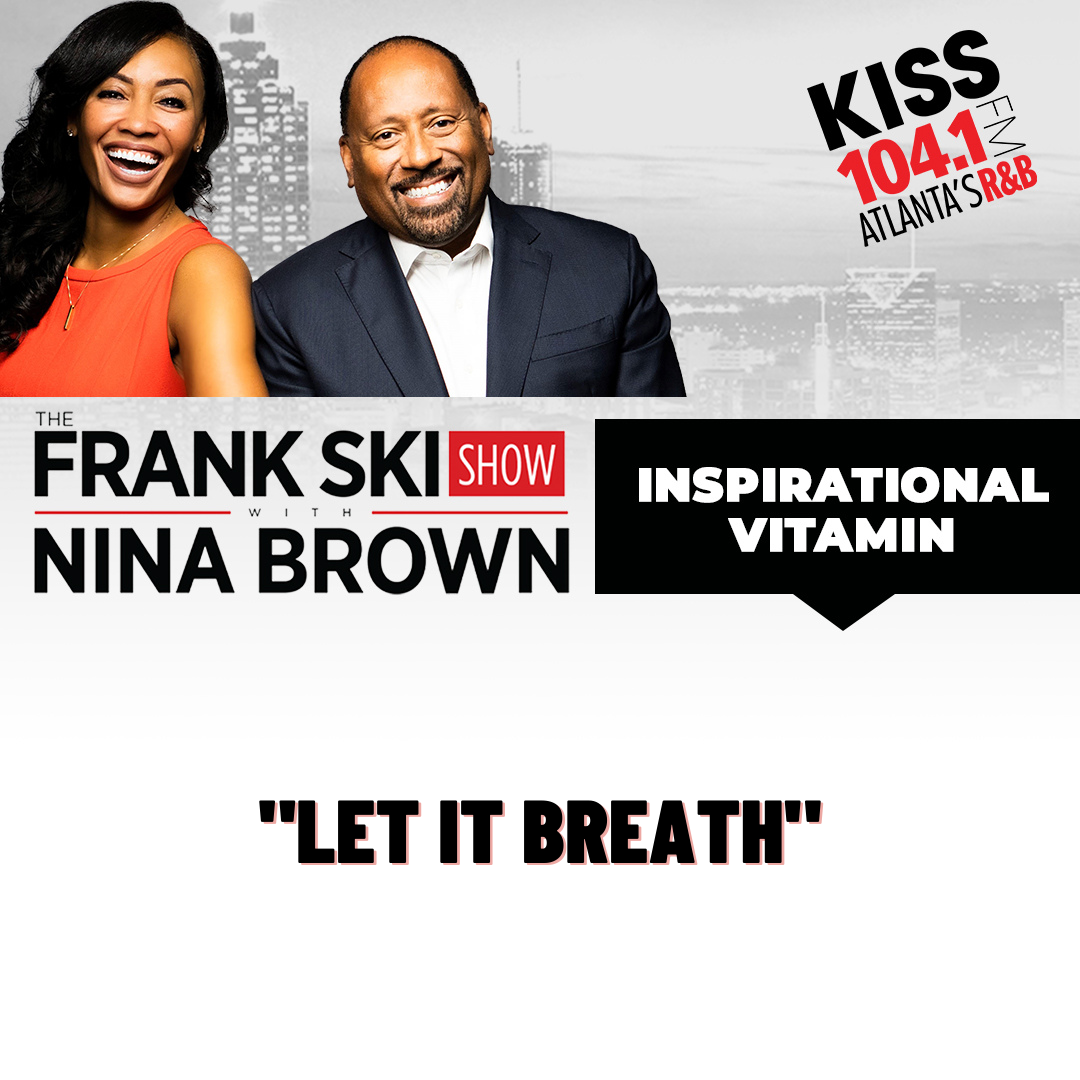 "Let It Breath" Inspirational Vitamin 12.22.21 episode artwork