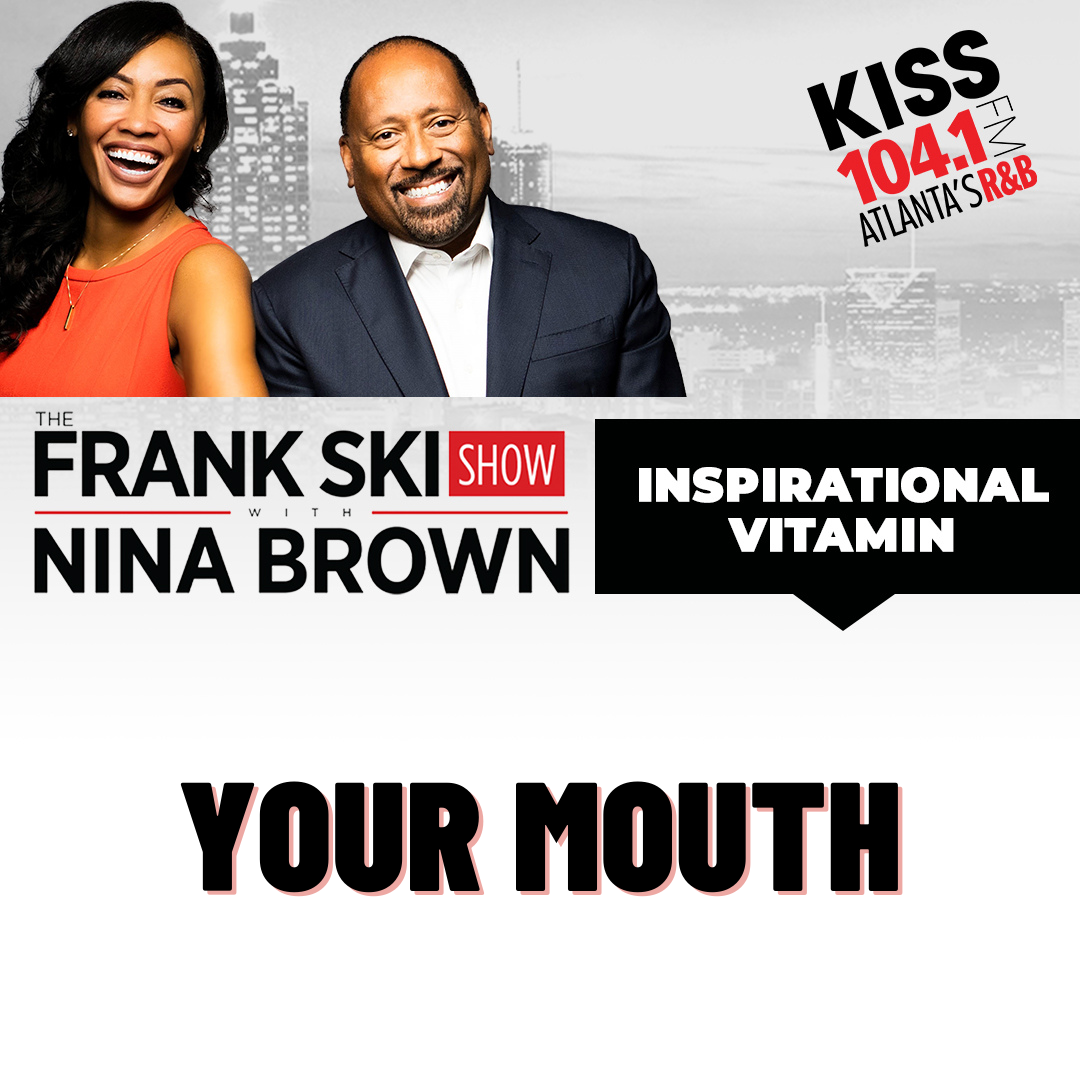 Inspirational Vitamin "Your Mouth" 1.18.22 episode artwork