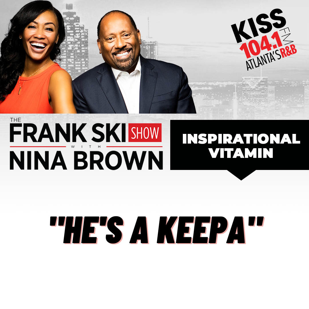 2.24.22 Inspirational Vitamin "He's a Keepa episode artwork