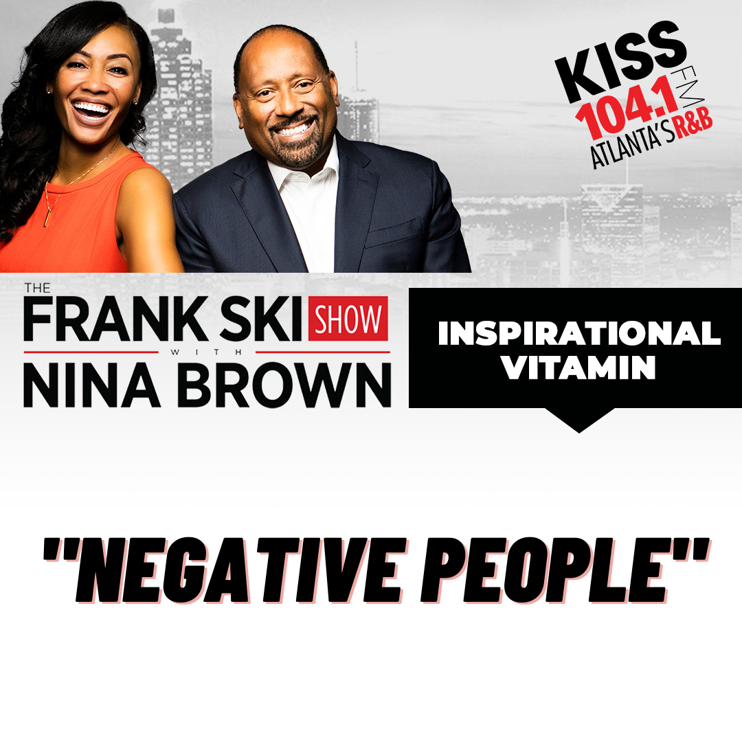 3.7.22 Inspirational Vitamin "Negative People" episode artwork