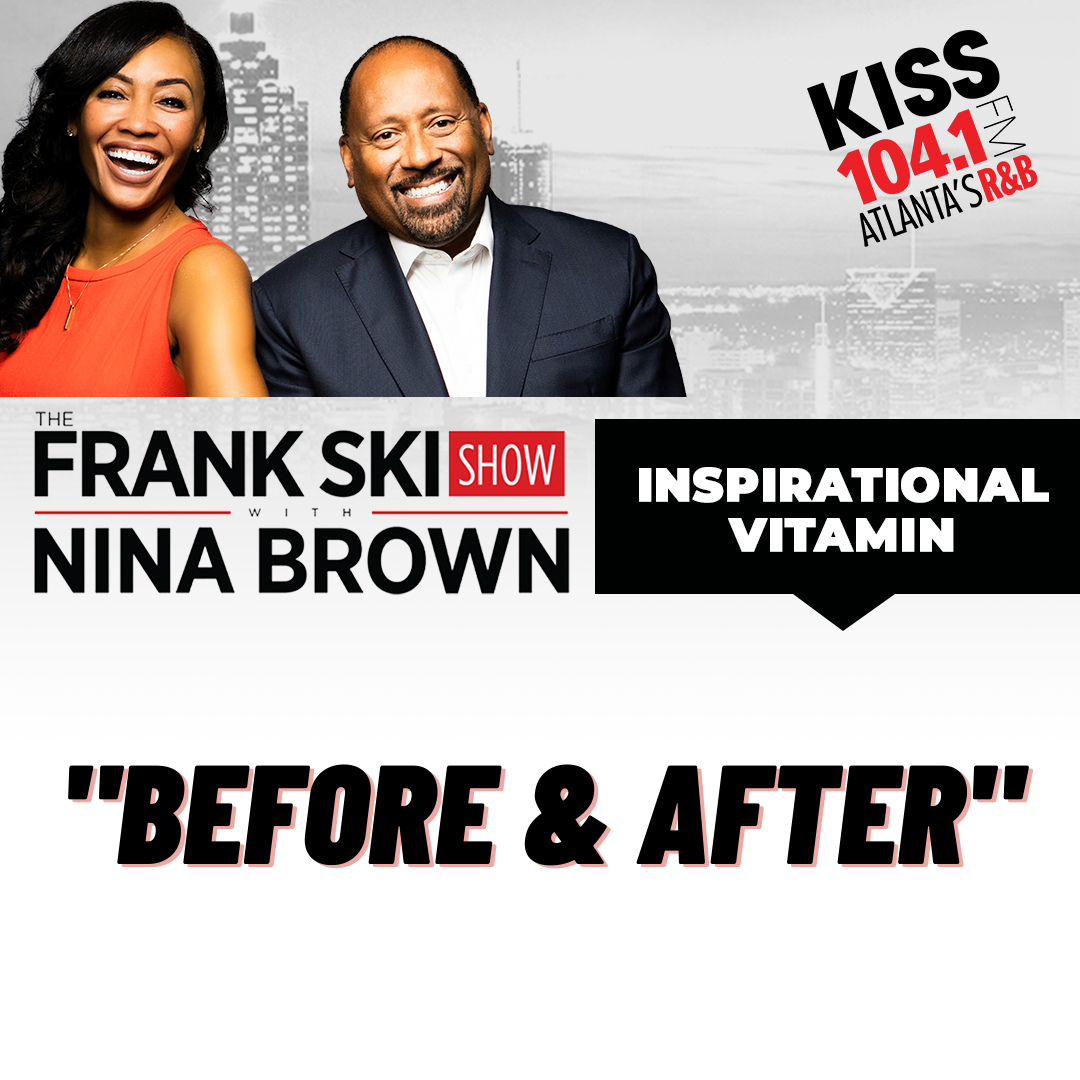 3.28.22 Inspirational Vitamin "Before & After" episode artwork