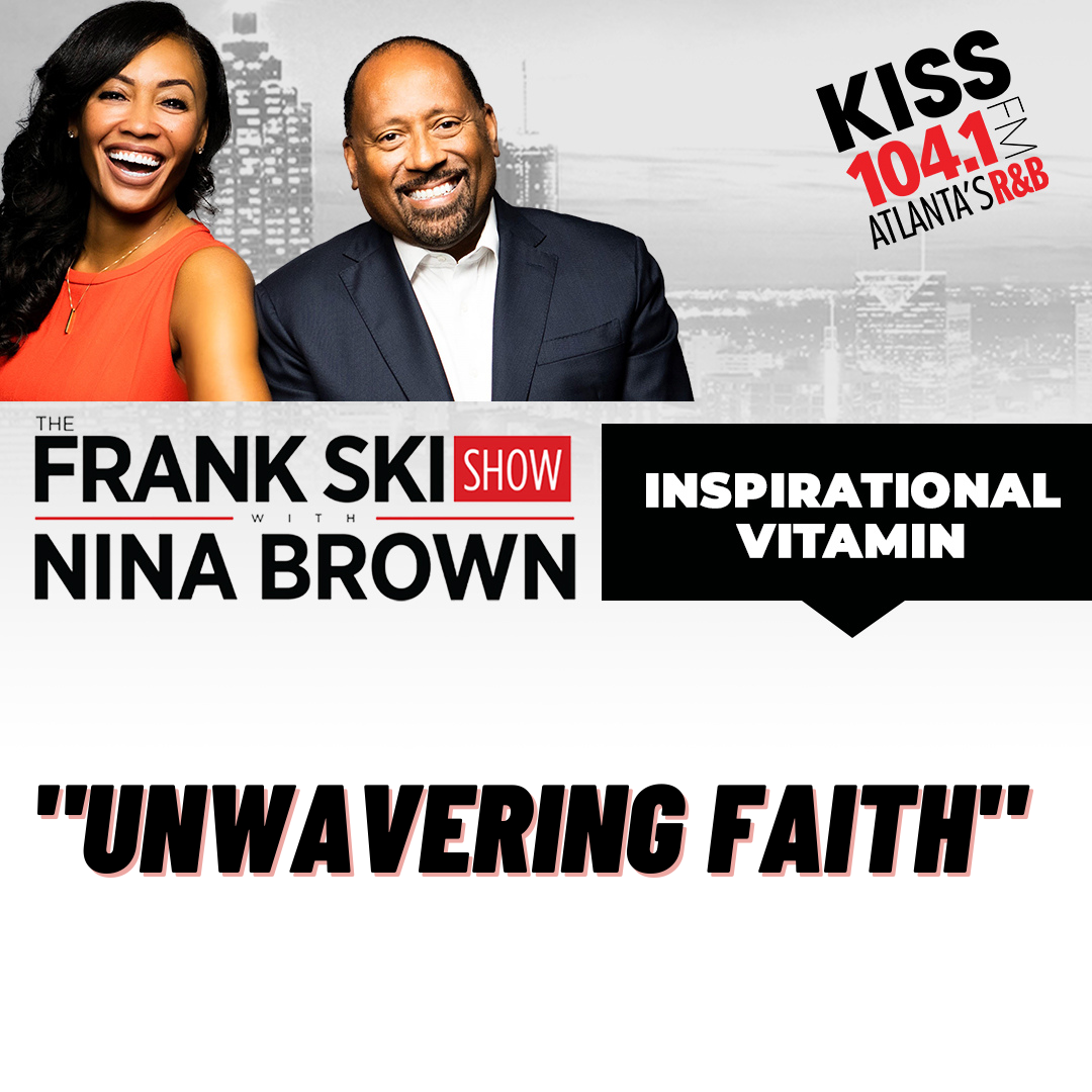 3.29.22 Inspirational Vitamin "Unwavering Faith" episode artwork