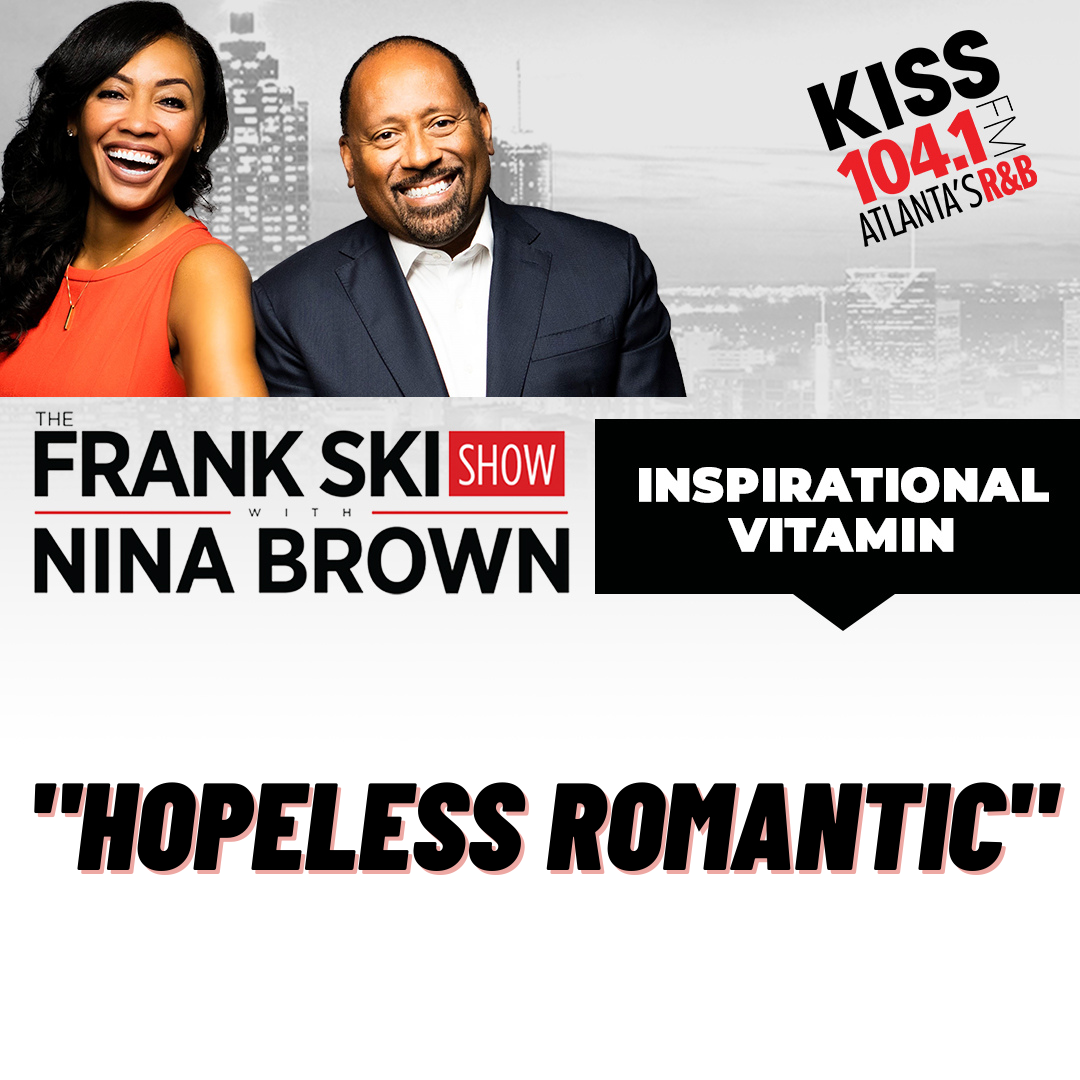 3.31.22 Inspirational Vitamin " Hopeless Romantic" episode artwork