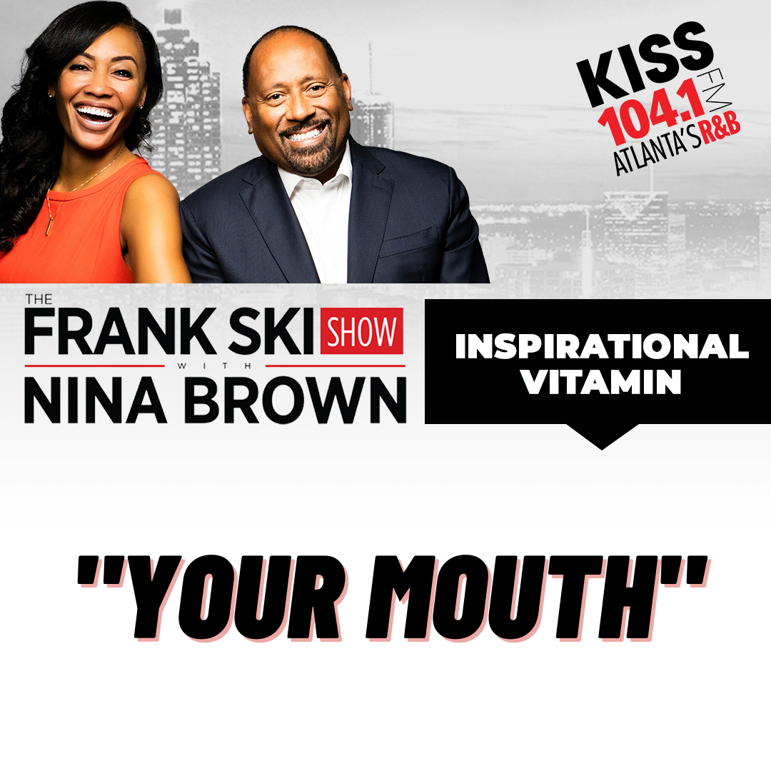 4.4.22 Inspirational Vitamin "Your Mouth" episode artwork