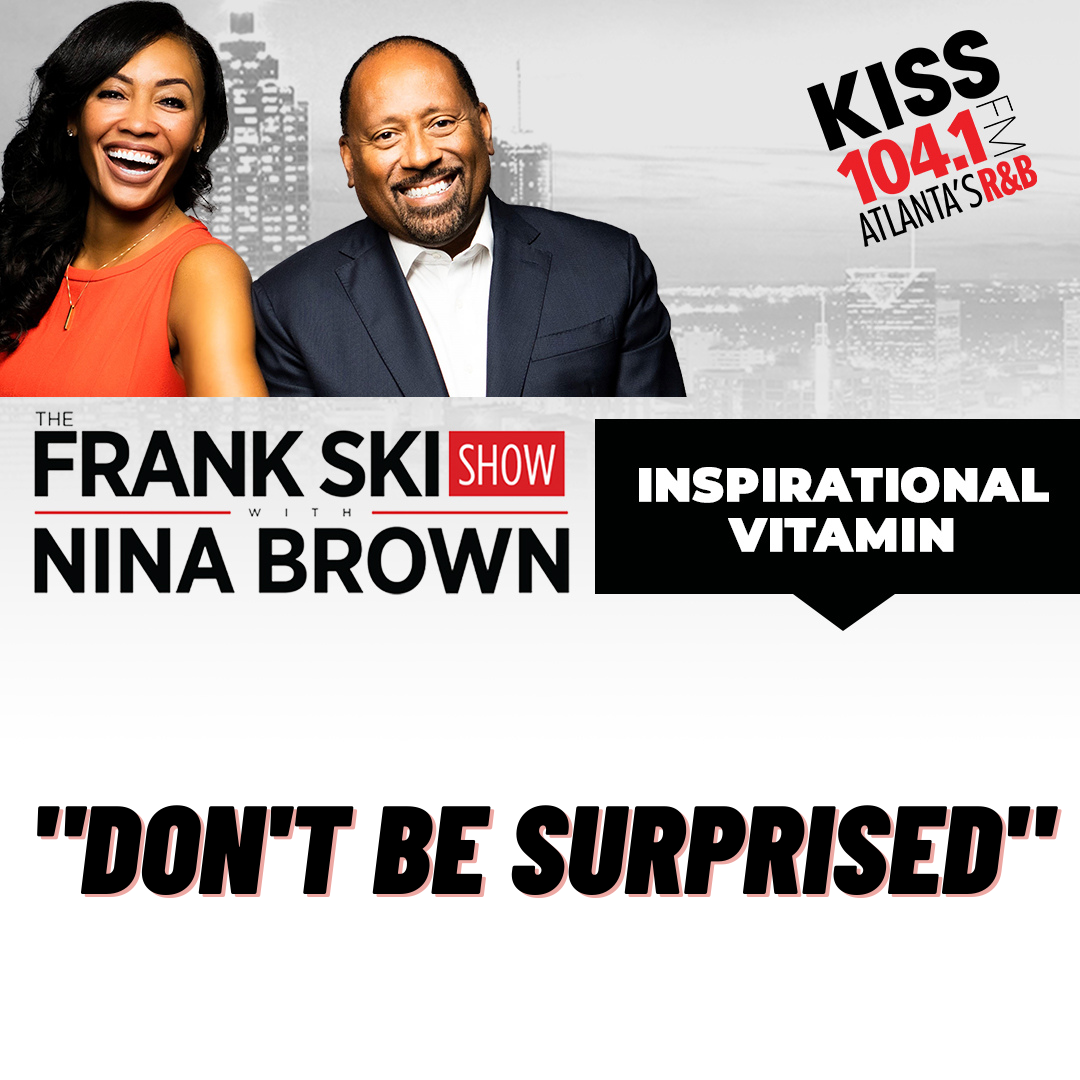 4.8.22 Inspirational Vitamin "Don't Be Surprised" episode artwork