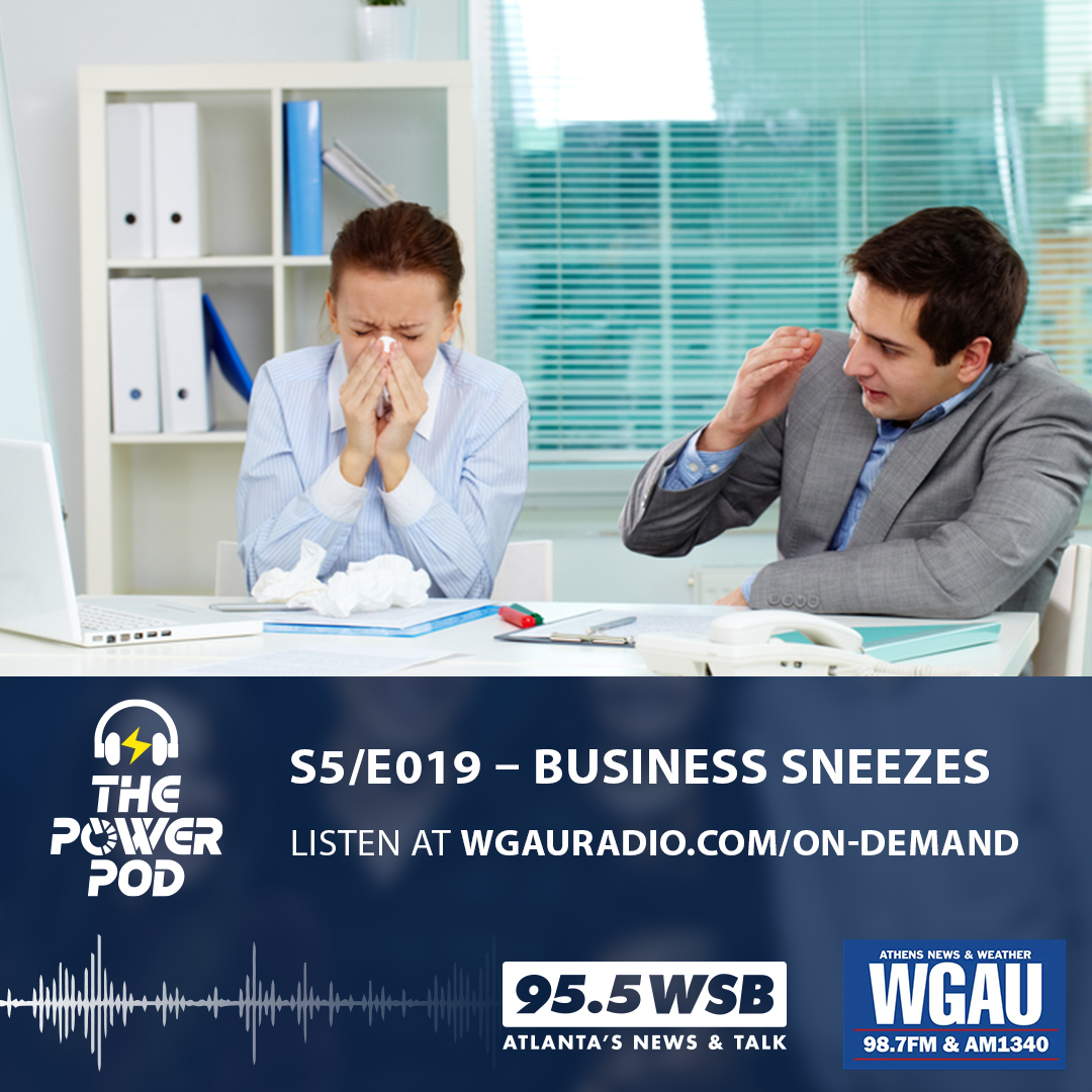 The Power Pod S5/E019 – Business Sneezes