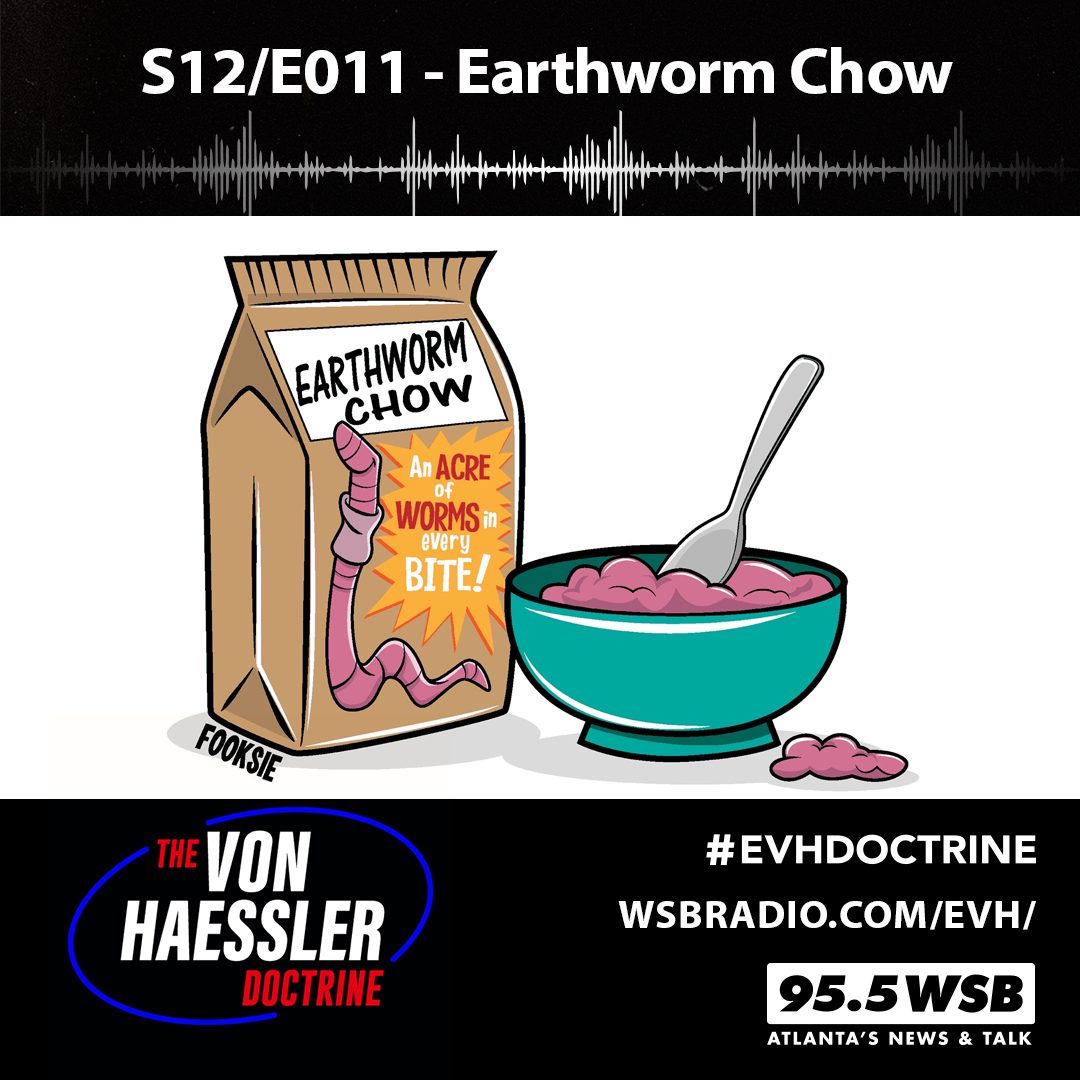 The Von Haessler Doctrine S12/E011 - Earthworm Chow