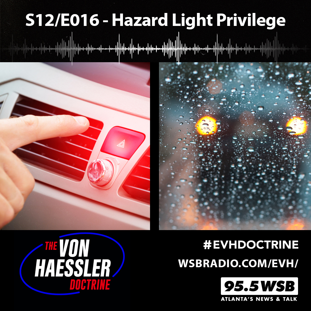 The Von Haessler Doctrine S12/E016 - Hazard Light Privilege