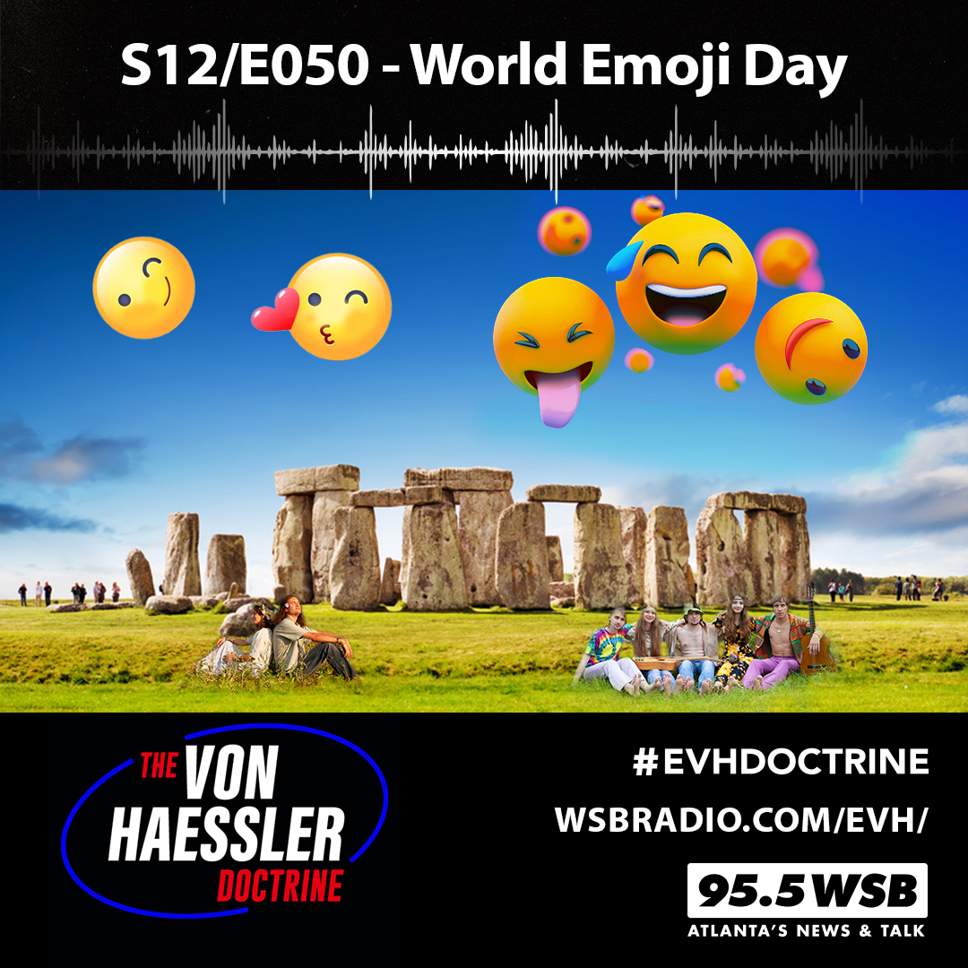 The Von Haessler Doctrine S12/E050 - World Emoji Day