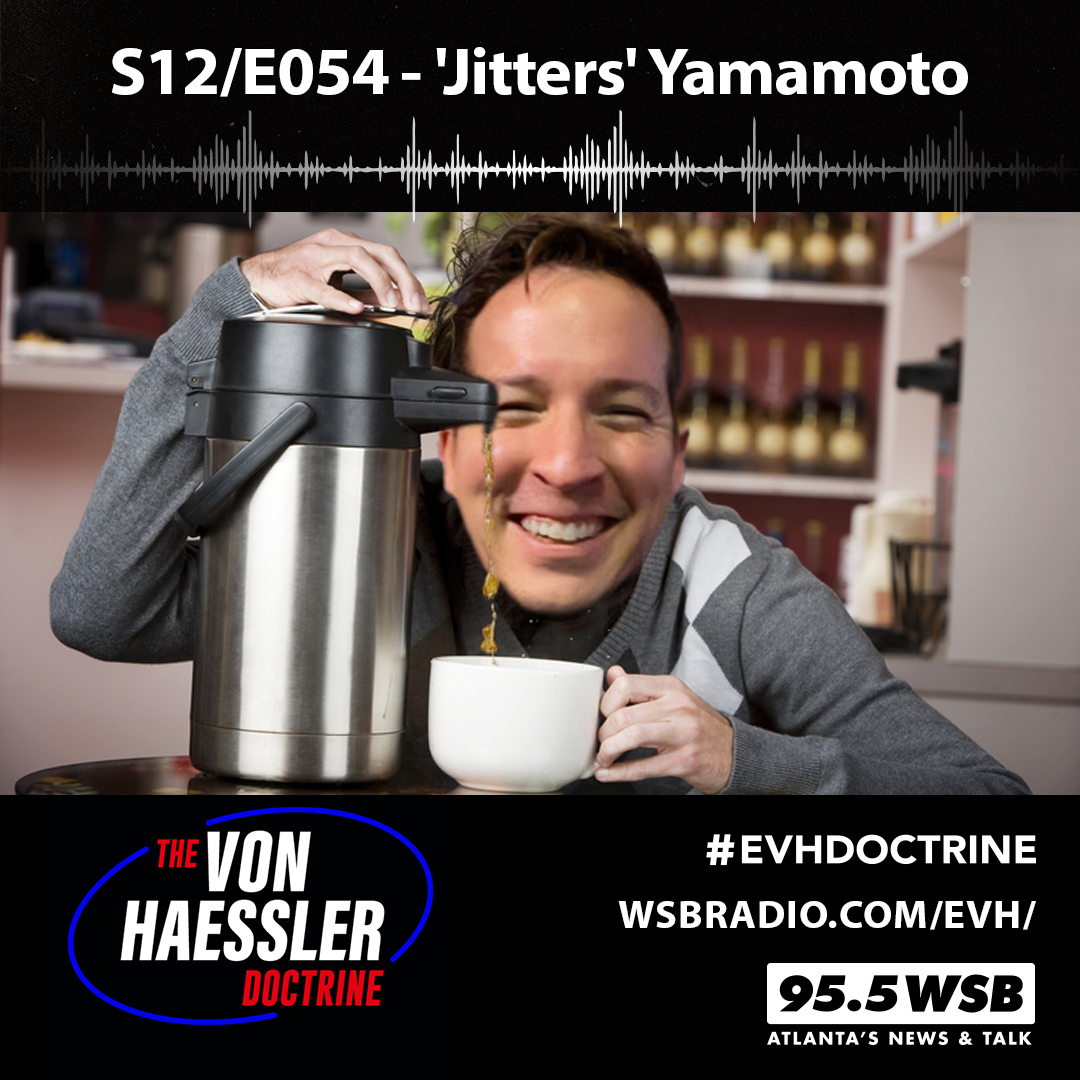 The Von Haessler Doctrine S12/E054 - 'Jitters' Yamamoto