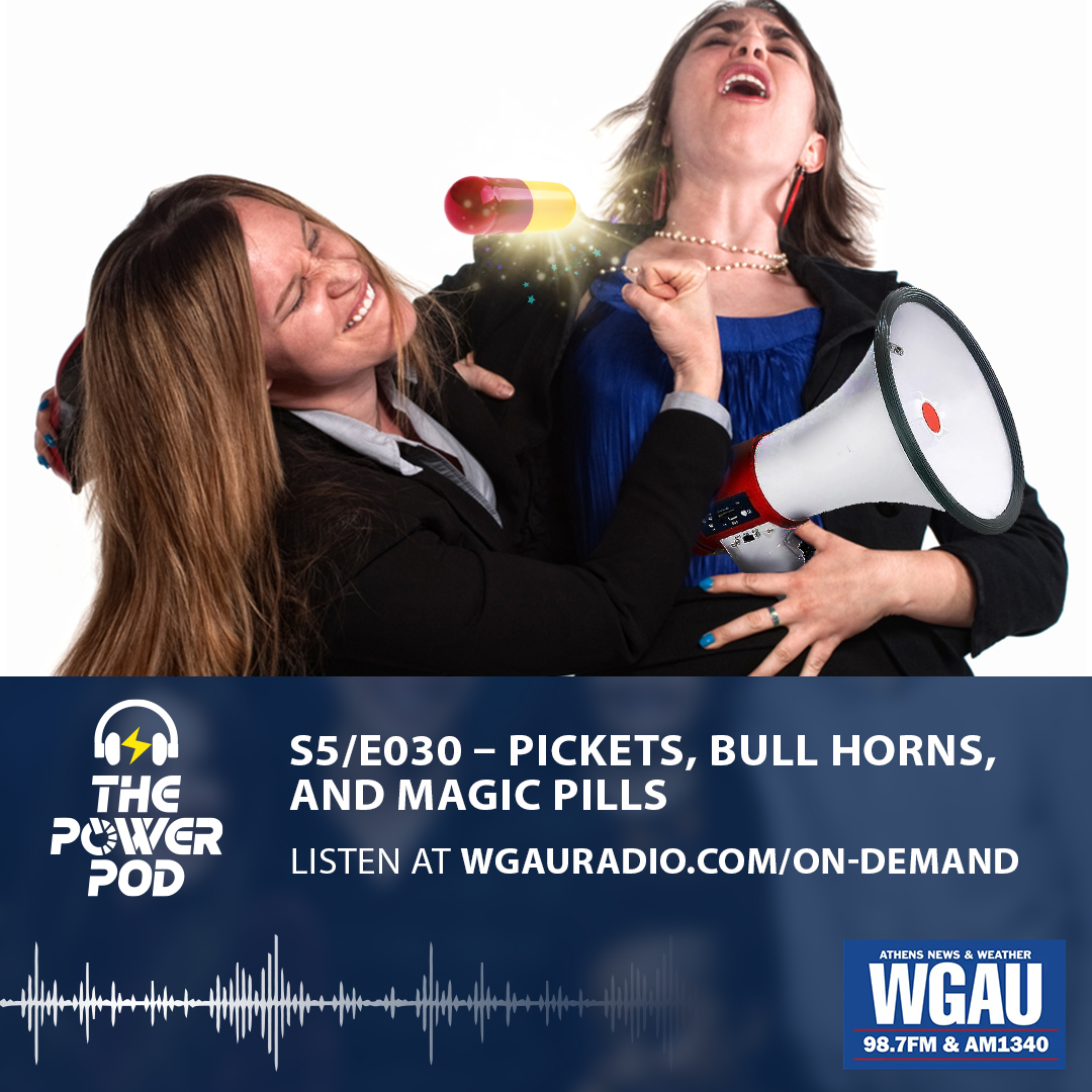 The Power Pod S5/E030 – Pickets, Bull Horns, and Magic Pills