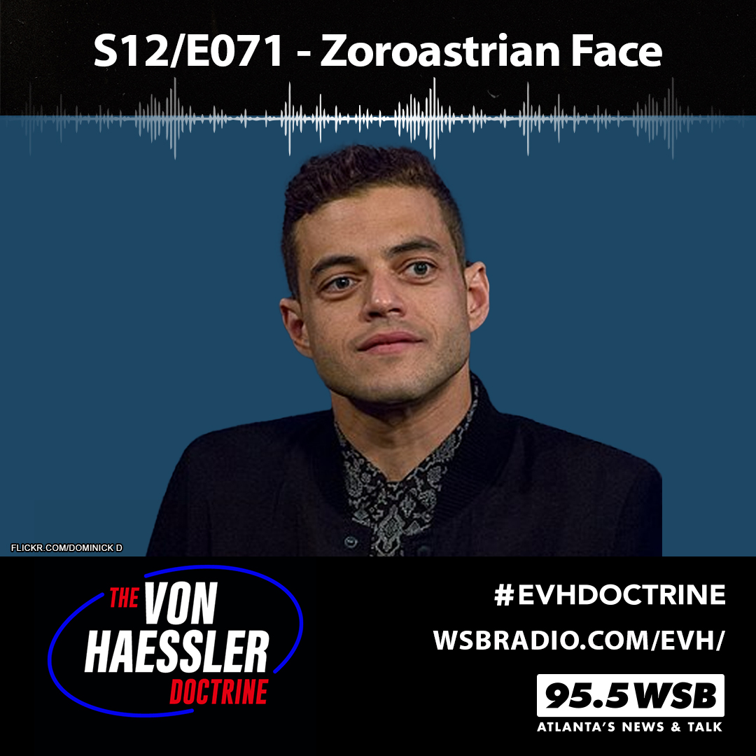 The Von Haessler Doctrine S12/E071 - Zoroastrianism Face