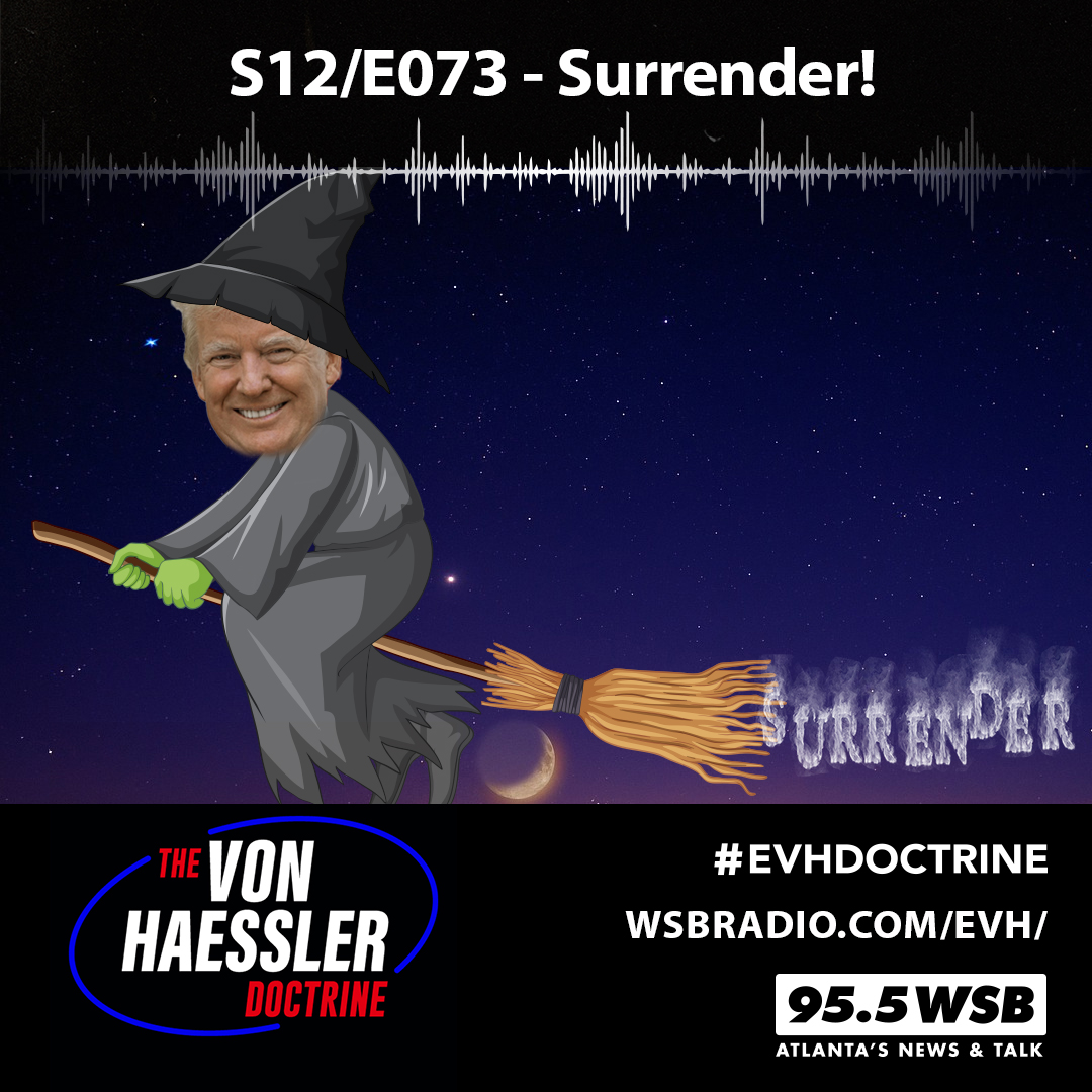 The Von Haessler Doctrine S12/E073 - Surrender!