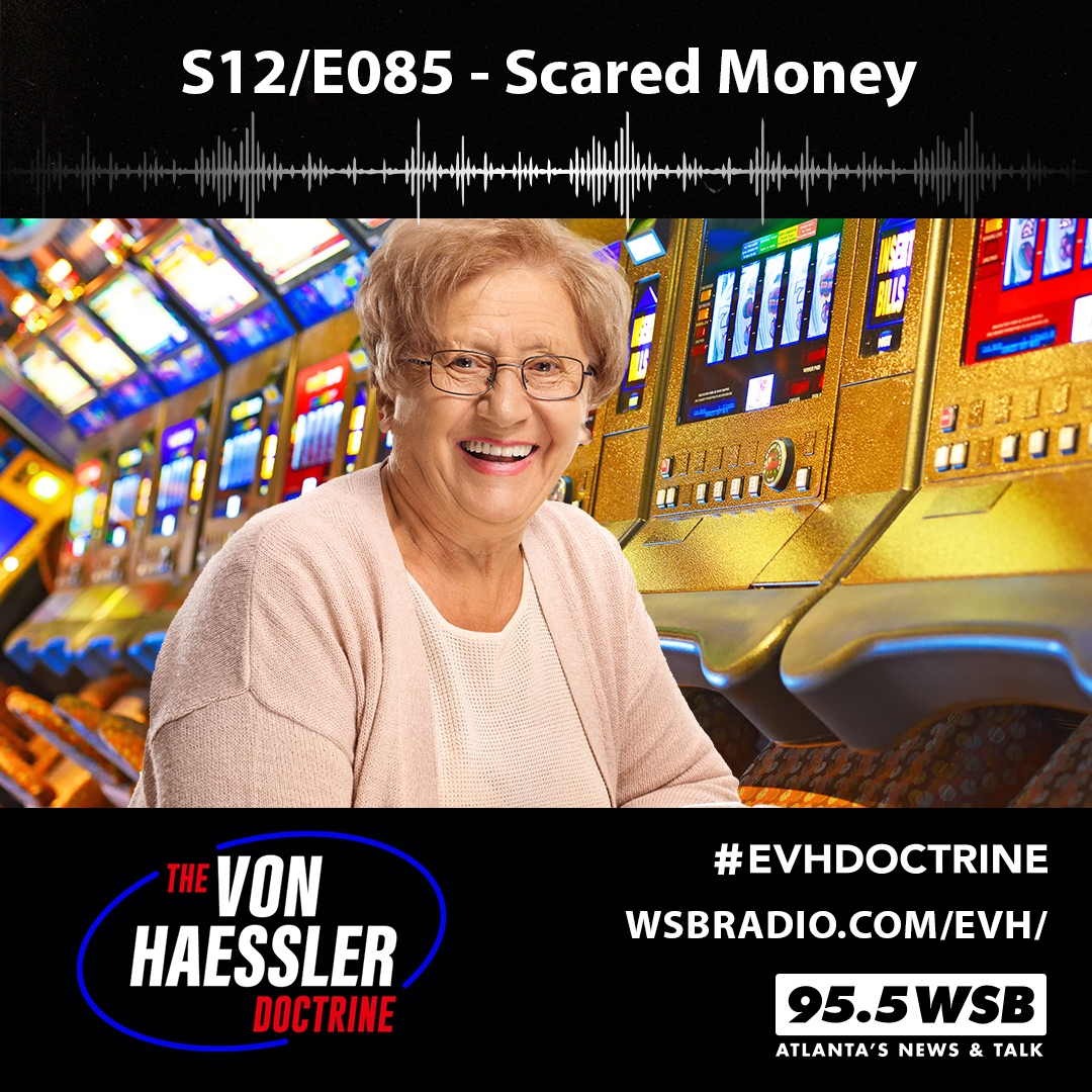 The Von Haessler Doctrine S12/E085 - Scared Money