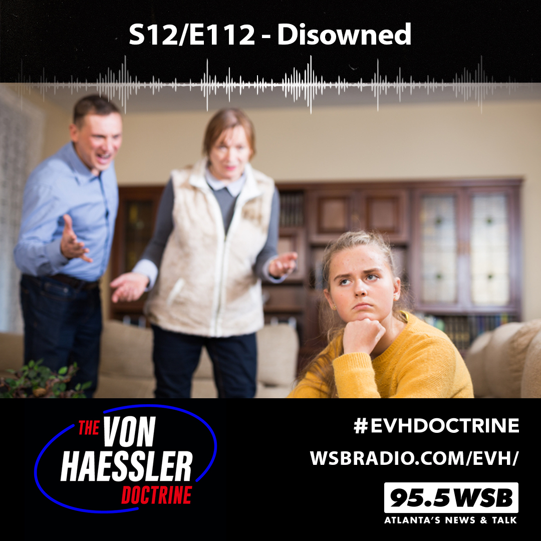 The Von Haessler Doctrine S12/E112 - Disowned
