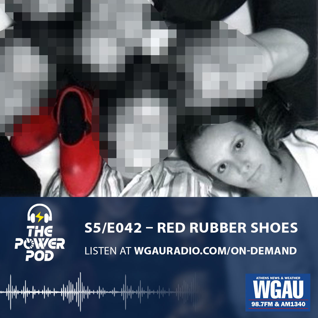 The Power Pod S5/E042 – Red Rubber Shoes