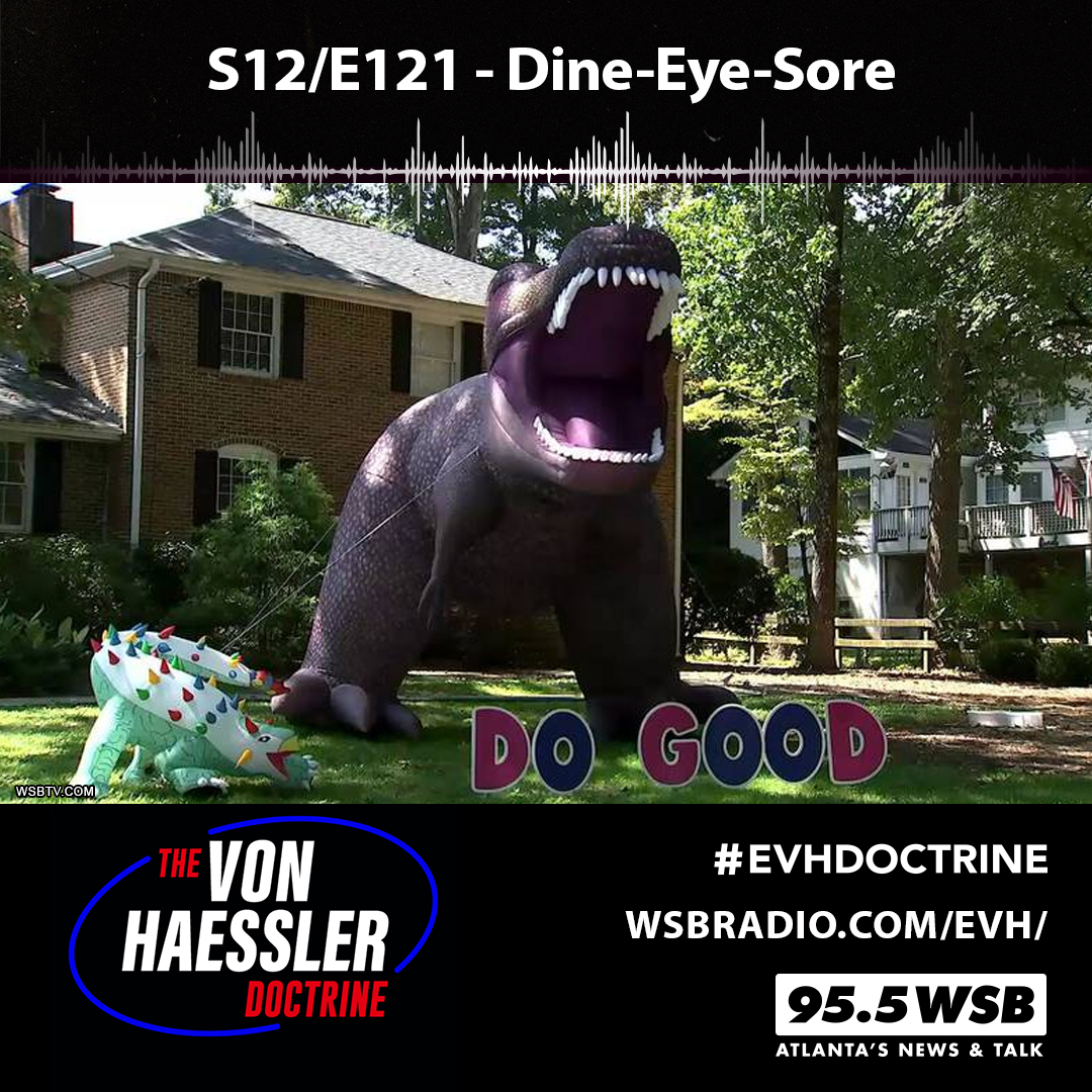 REPOST: The Von Haessler Doctrine S12/E121 - Dine-Eye-Sore