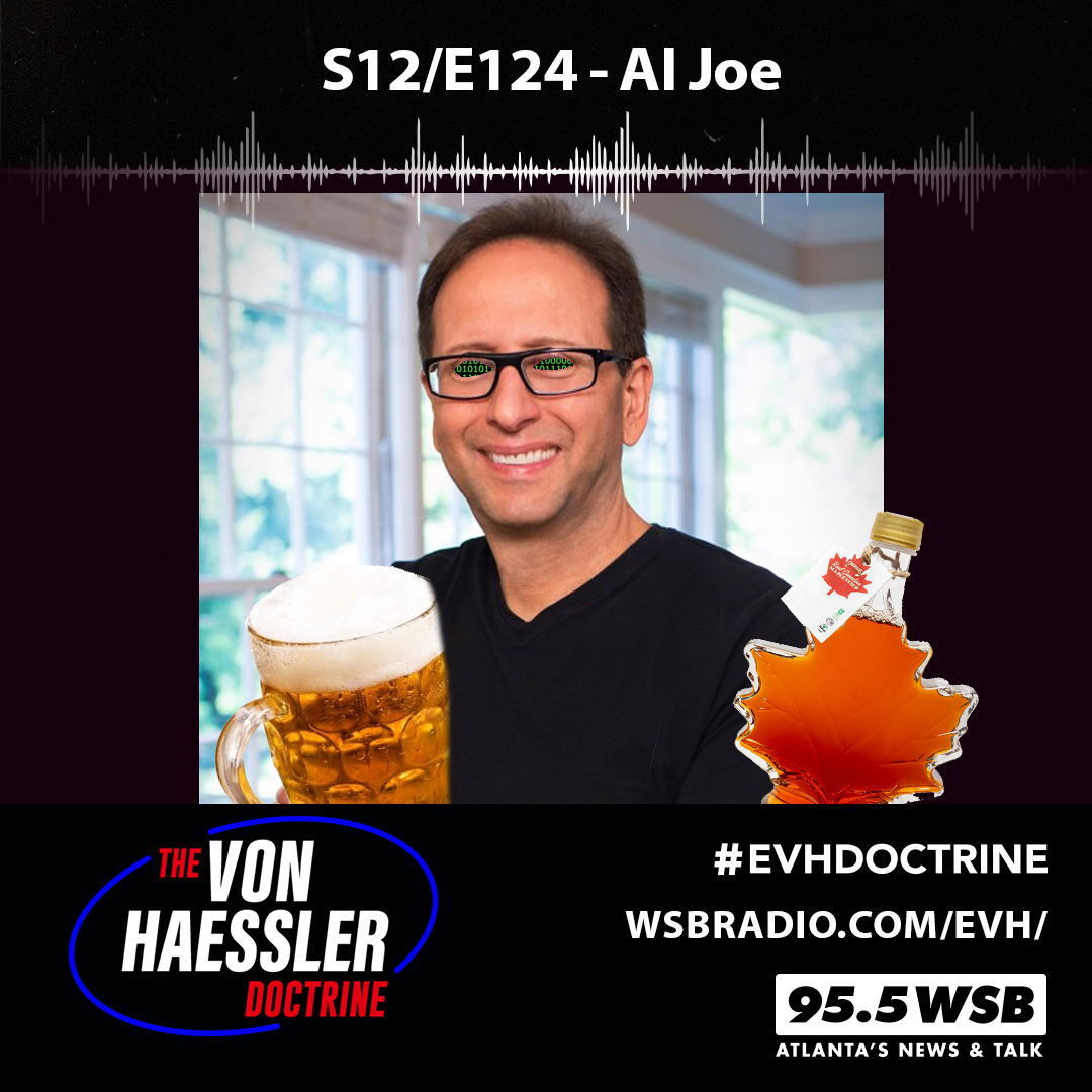 The Von Haessler Doctrine S12/E124 - AI Joe