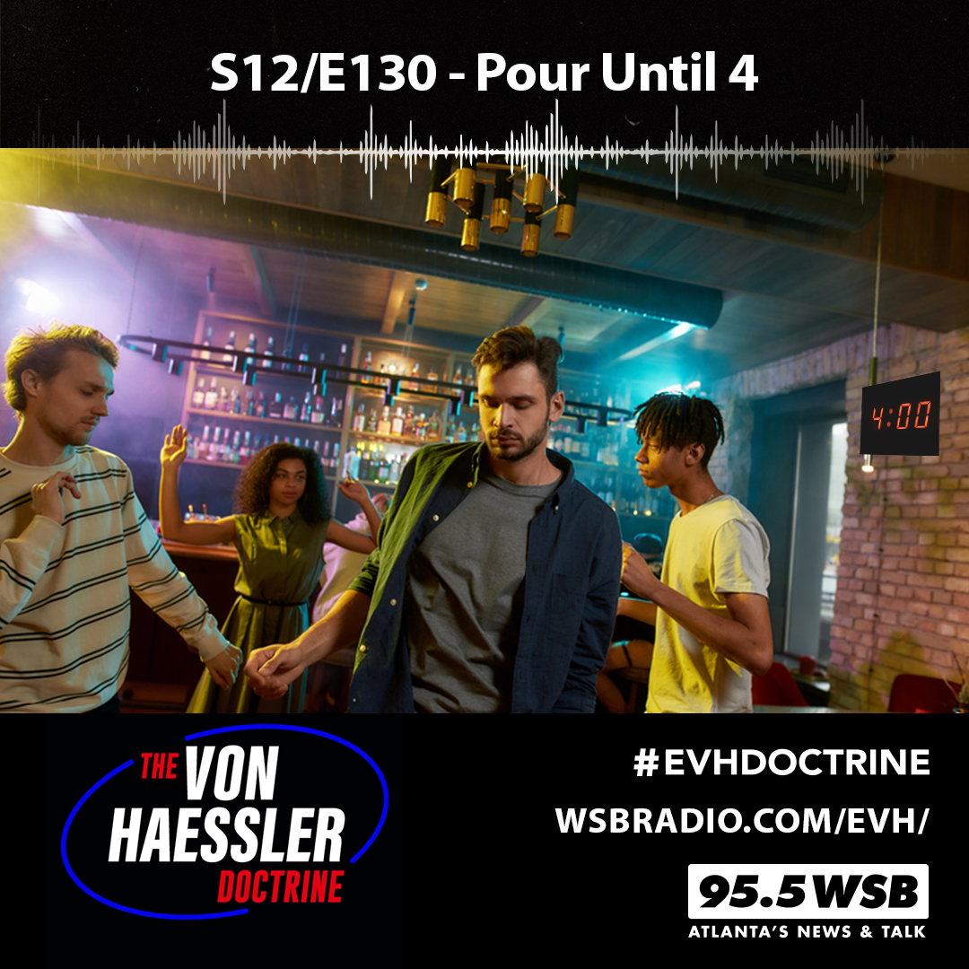 The Von Haessler Doctrine S12/E130 - Pour Until 4