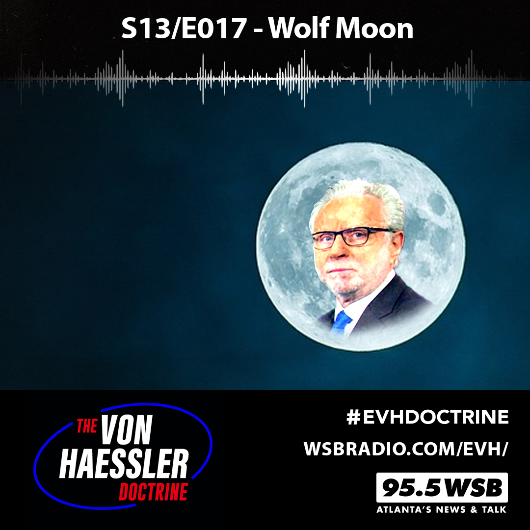 The Von Haessler Doctrine S13/E017 - Wolf Moon