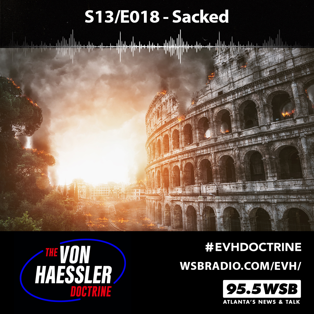 The Von Haessler Doctrine S13/E018 - Sacked