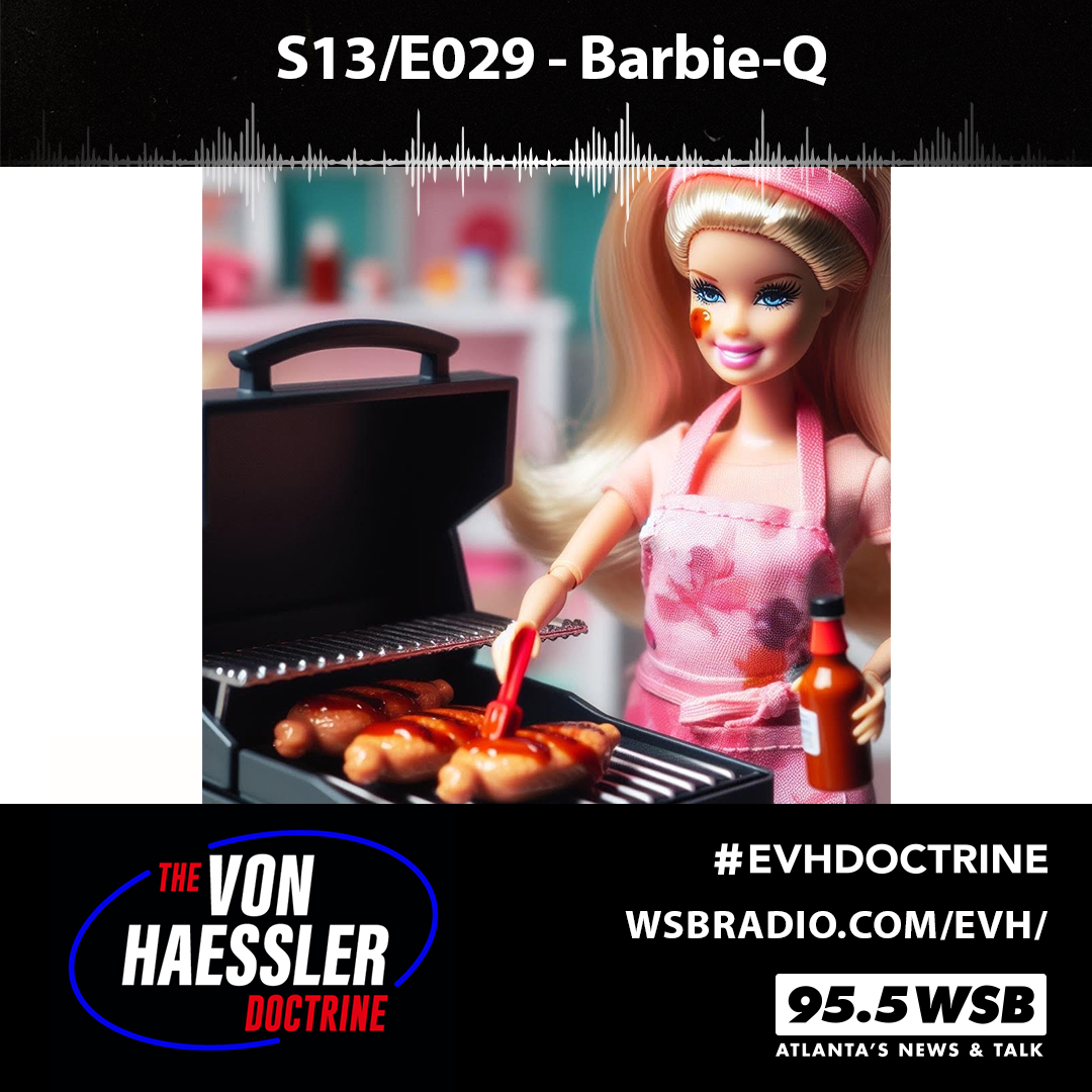 The Von Haessler Doctrine S13/E029 - Barbie-Q