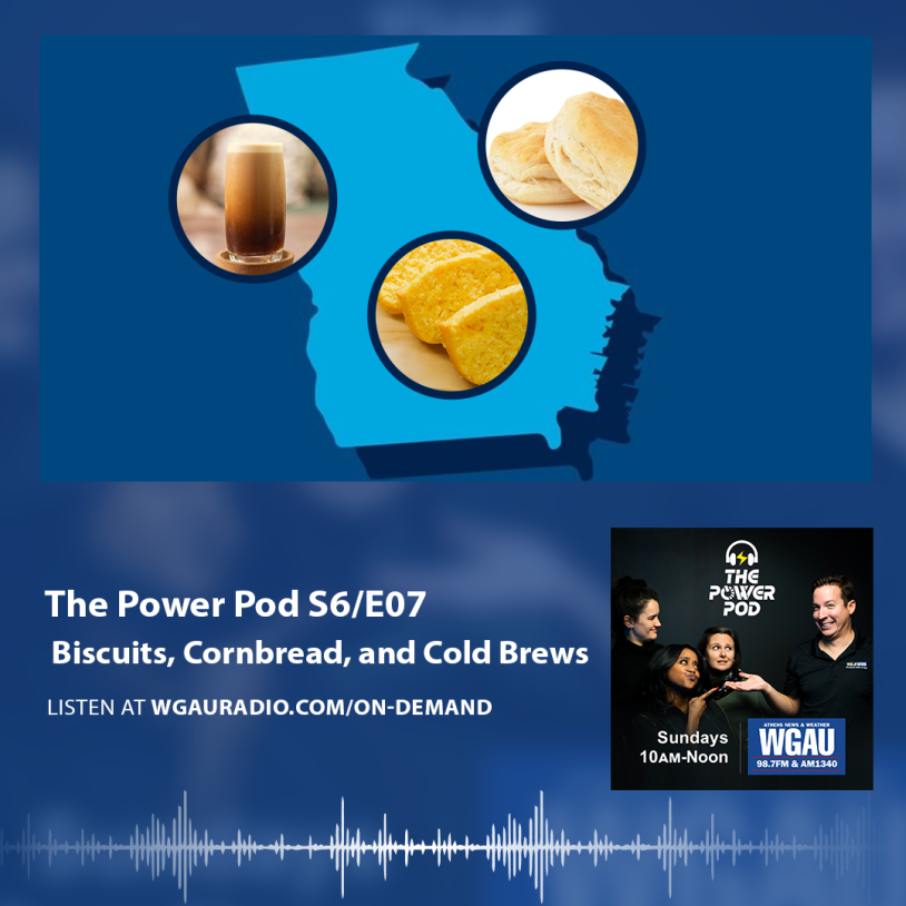 The Power Pod S6/E07 – Biscuits, Cornbread, and Cold Brews