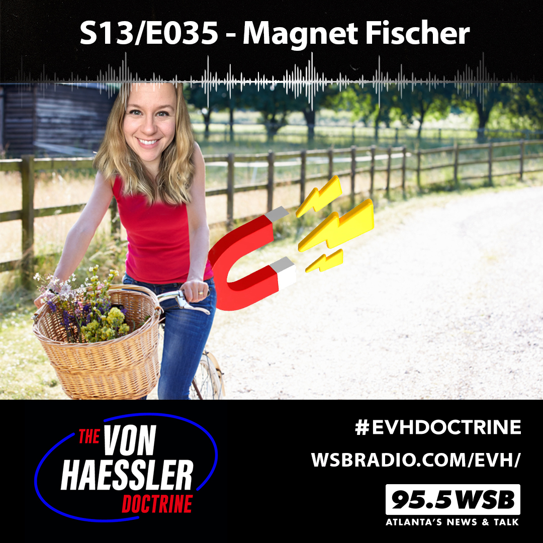 The Von Haessler Doctrine S13/E035 - Magnet Fischer