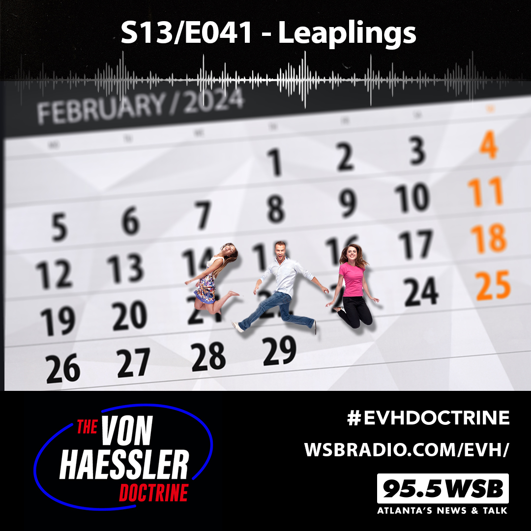 The Von Haessler Doctrine S13/E041 - Leaplings