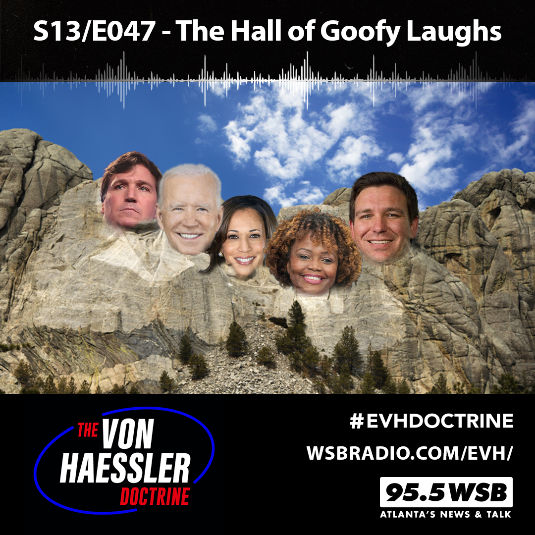The Von Haessler Doctrine S13/E047 - The Hall of Goofy Laughs