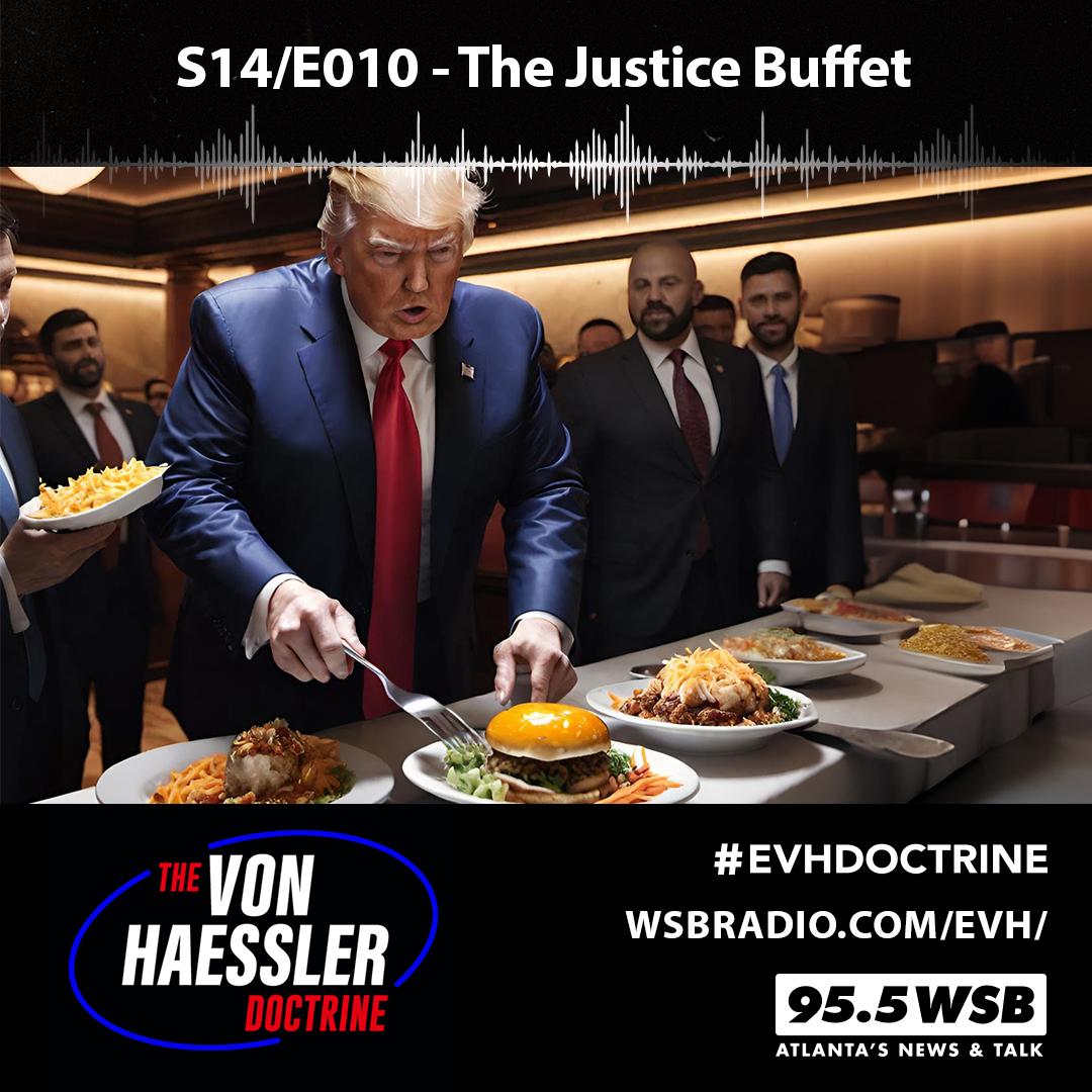 The Von Haessler Doctrine S14/E010 - The Justice Buffet
