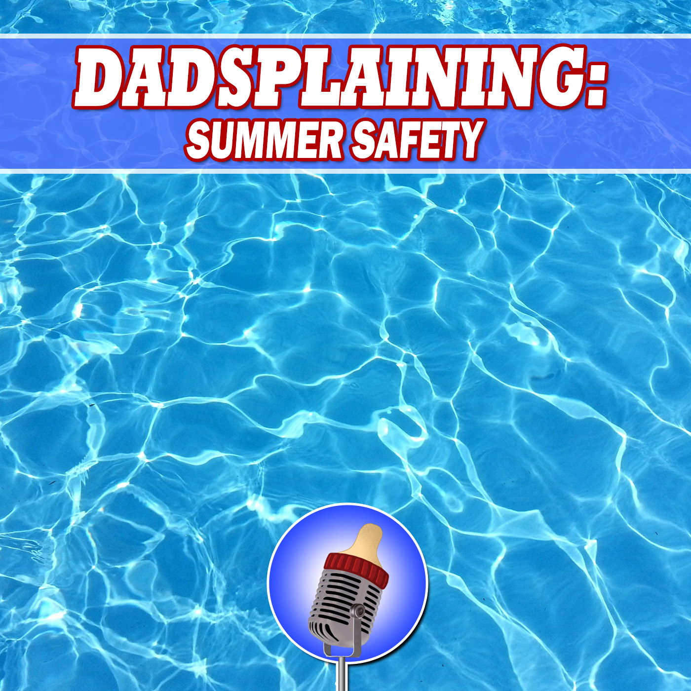 Summer Safety