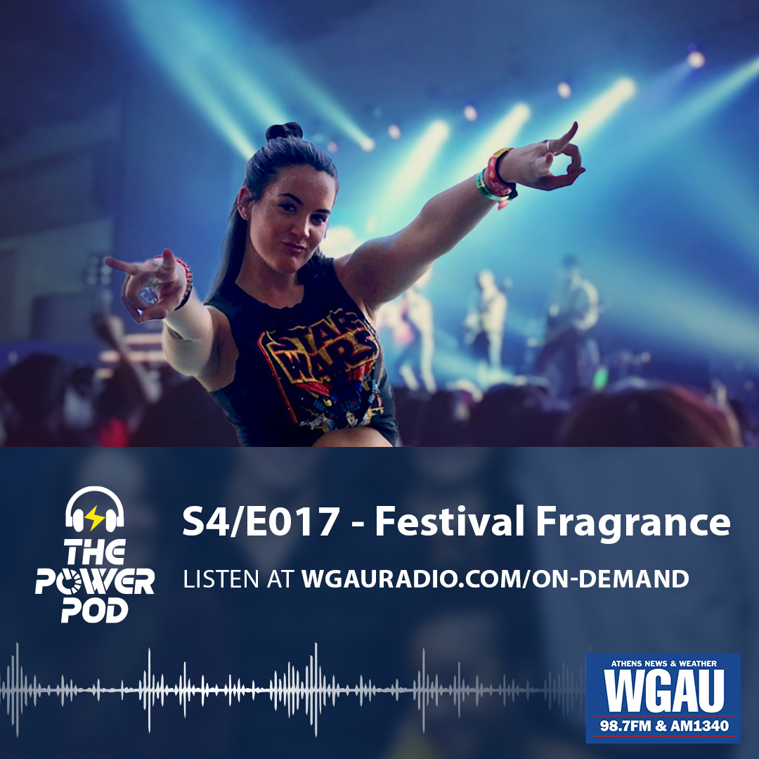 The Power Pod S4/E017 - Festival Fragrance