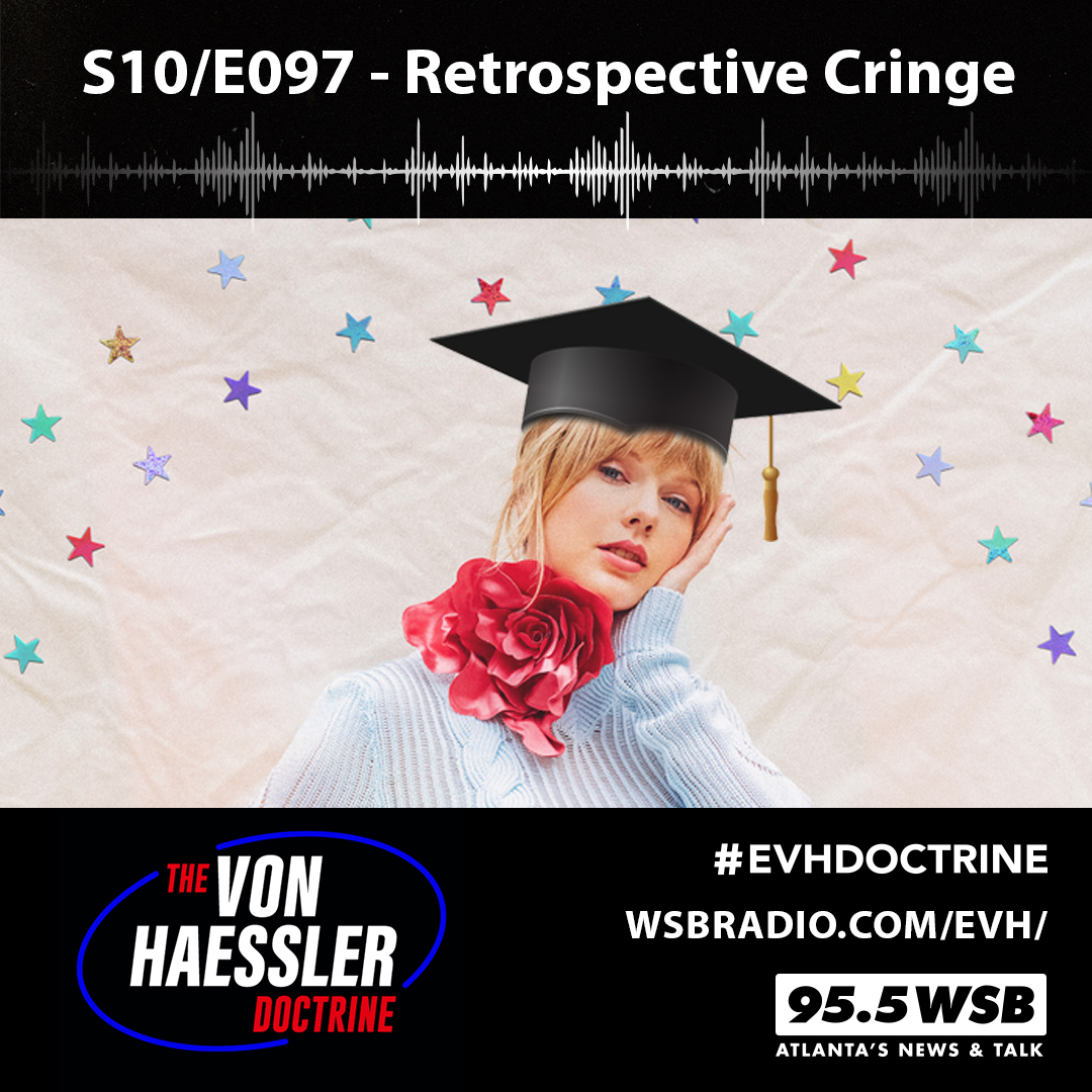 The Von Haessler Doctrine S10/E097 - Retrospective Cringe