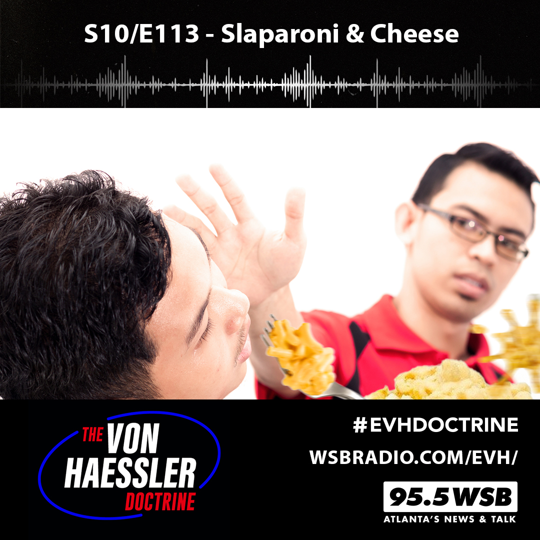 The Von Haessler Doctrine S10/E113 - Slaparoni & Cheese
