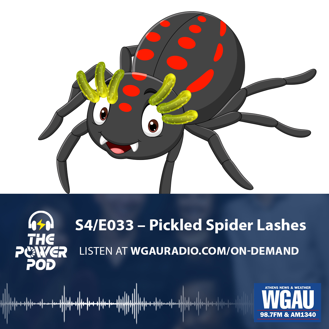 The Power Pod S4/E033 – Pickled Spider Lashes