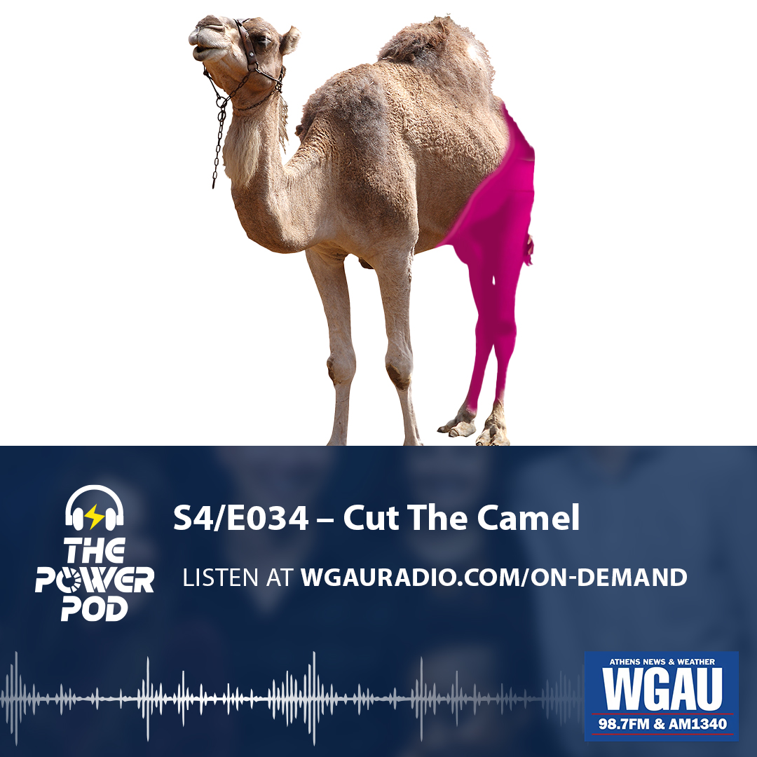 The Power Pod S4/E034 – Cut The Camel