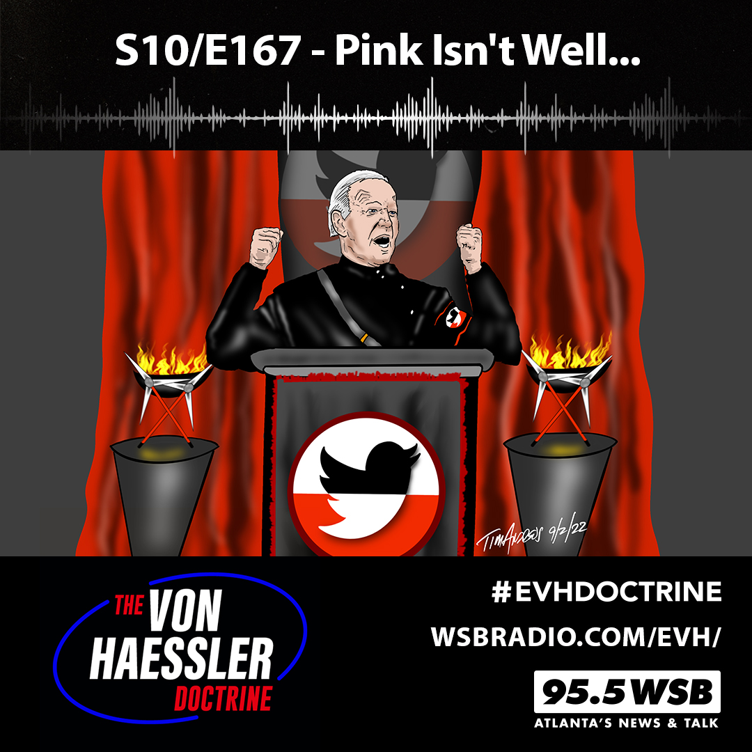 The Von Haessler Doctrine S10/E167 - Pink Isn't Well...