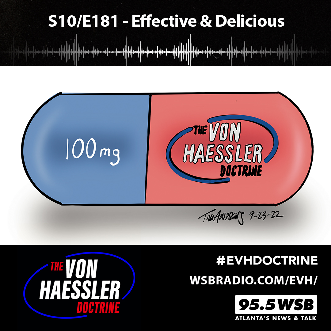 The Von Haessler Doctrine S10/E181 - Effective & Delicious