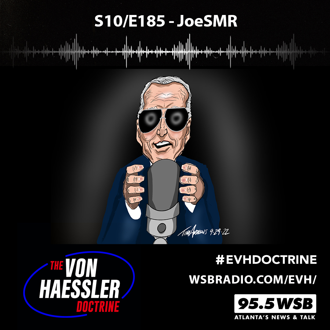 The Von Haessler Doctrine S10/E185 - JoeSMR