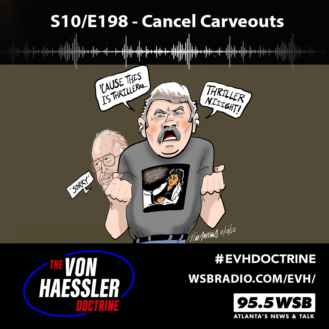 The Von Haessler Doctrine S10/E198 - Cancel Carveouts