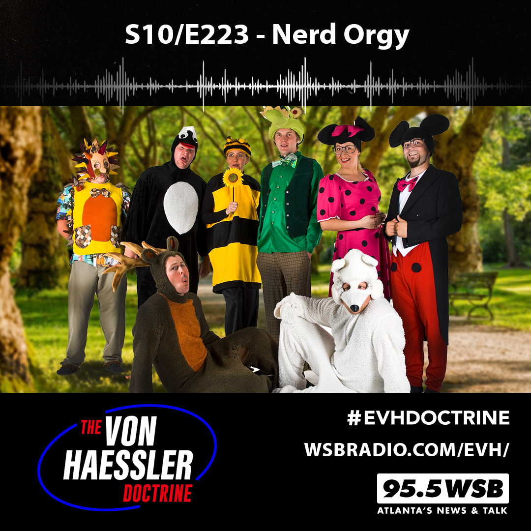 The Von Haessler Doctrine S10/E223 - Nerd Orgy