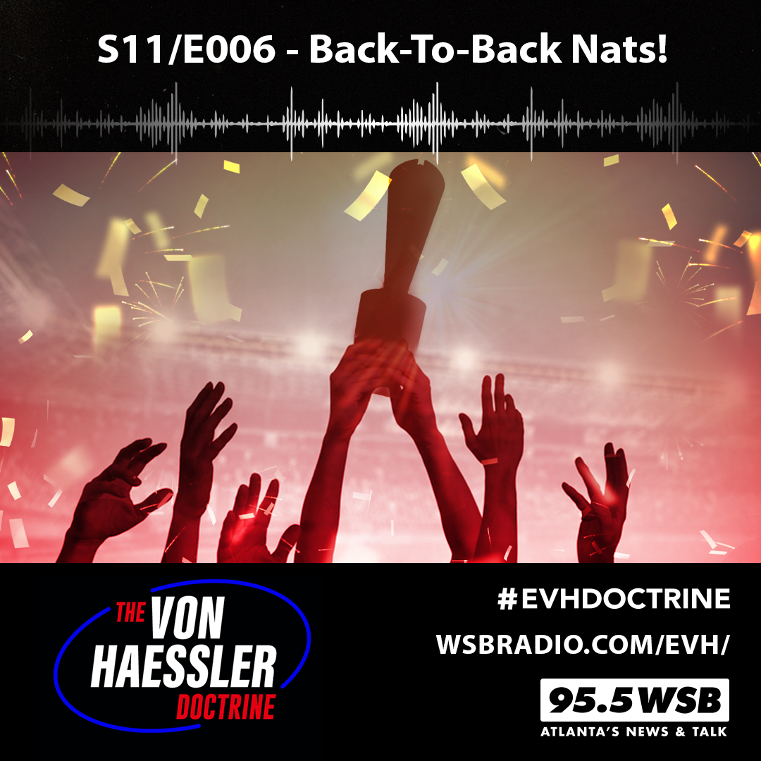 The Von Haessler Doctrine S11/E006 - Back-To-Back Nats!