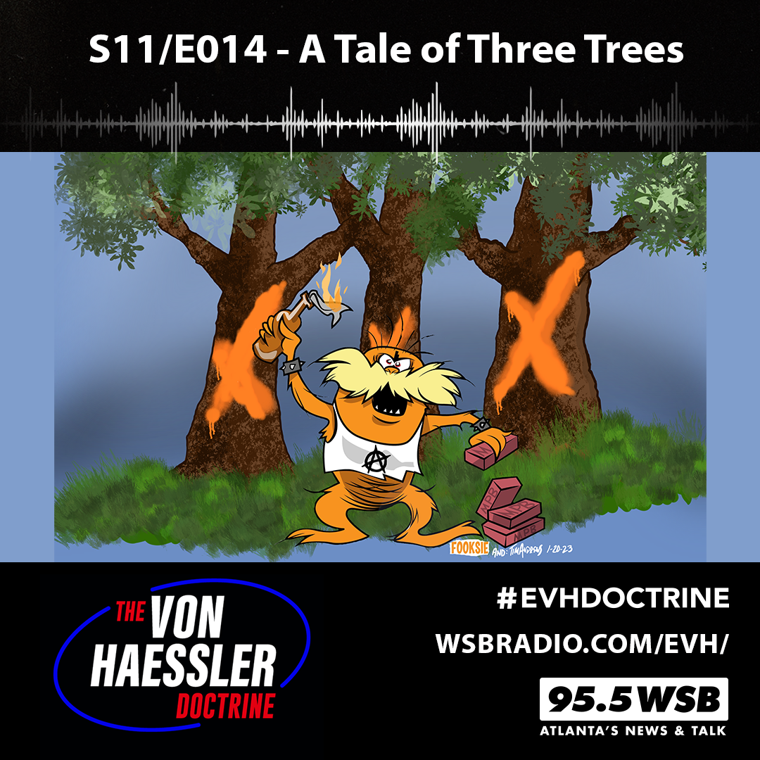 The Von Haessler Doctrine S11/E014 - A Tale of Three Trees