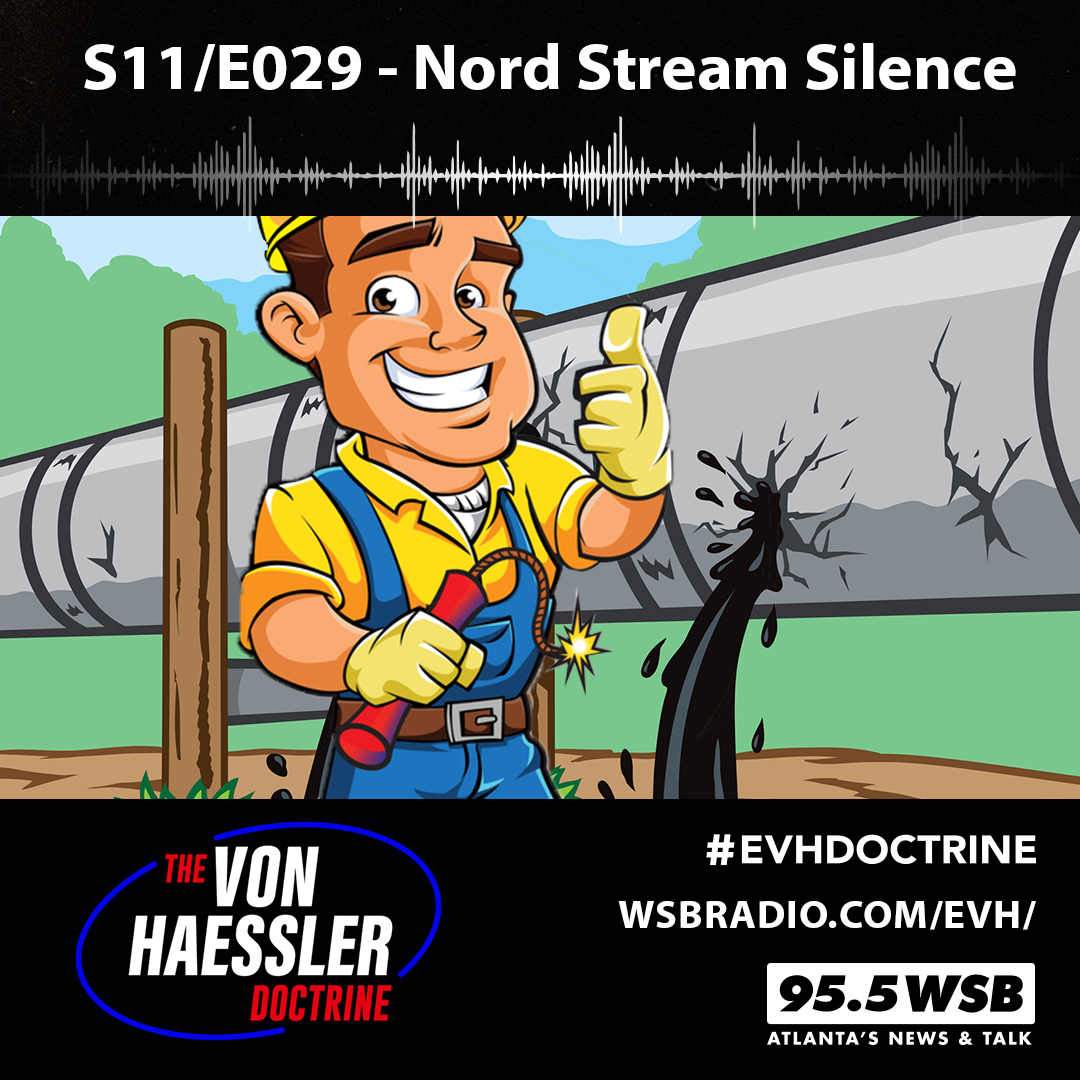 The Von Haessler Doctrine S11/E029 - Nord Stream Silence