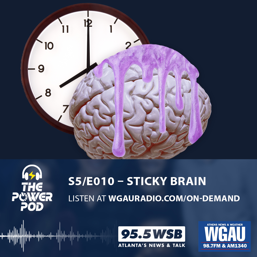 The Power Pod S5/E010 – Sticky Brain